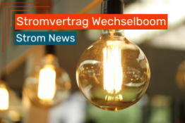 Wechselboom: Haushaltskunden schließen deutlich mehr neue Stromverträge ab